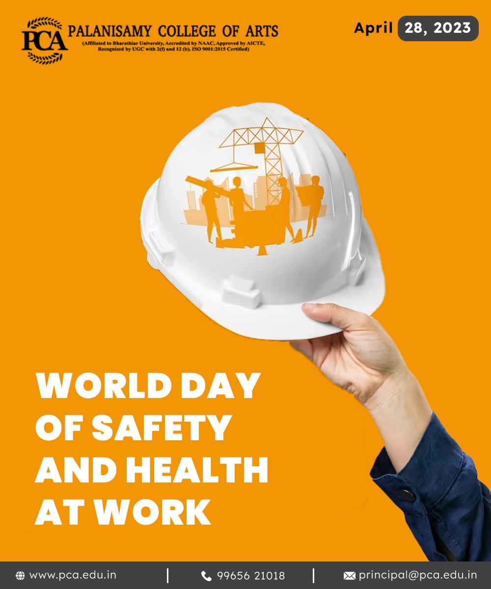 World Day Of Safety & Health At Work - Palanisamy College Of Arts