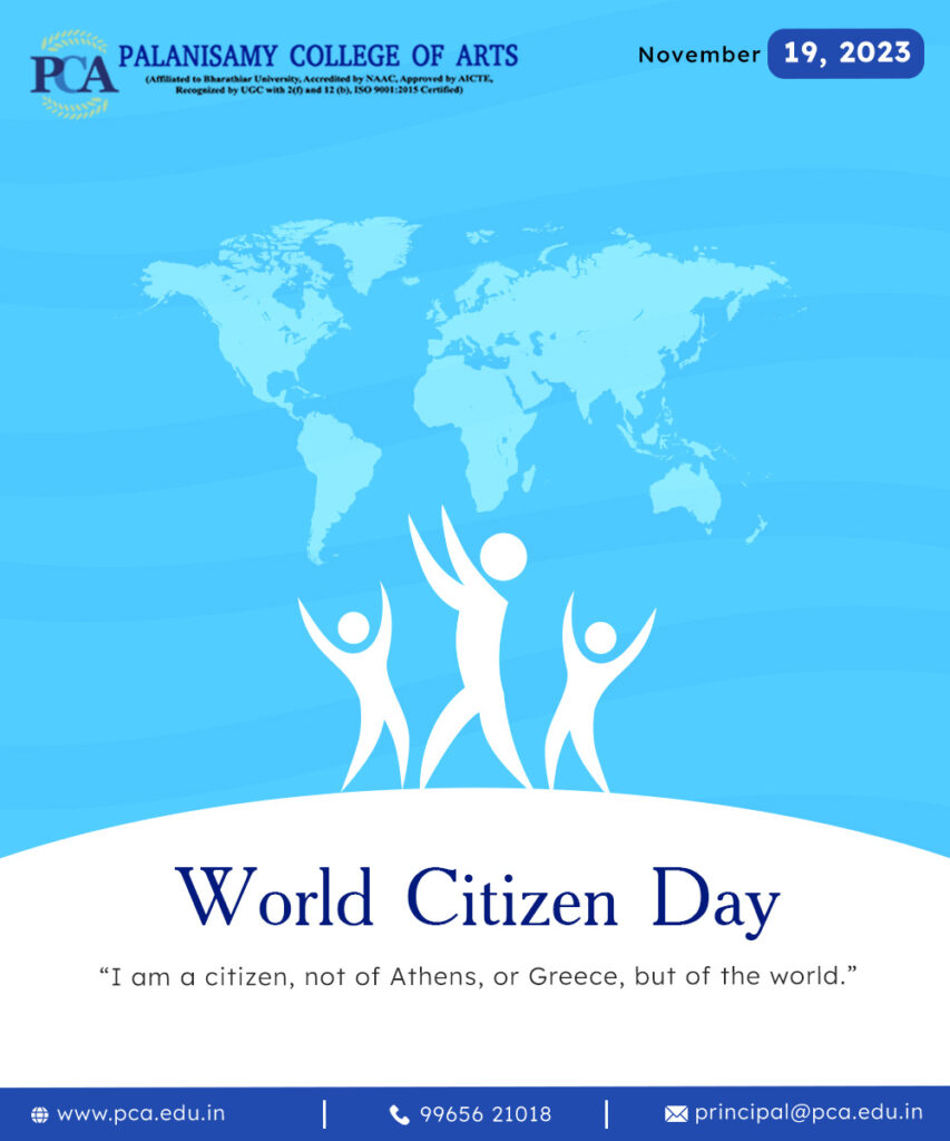 World Citizen Day Palanisamy College of Arts